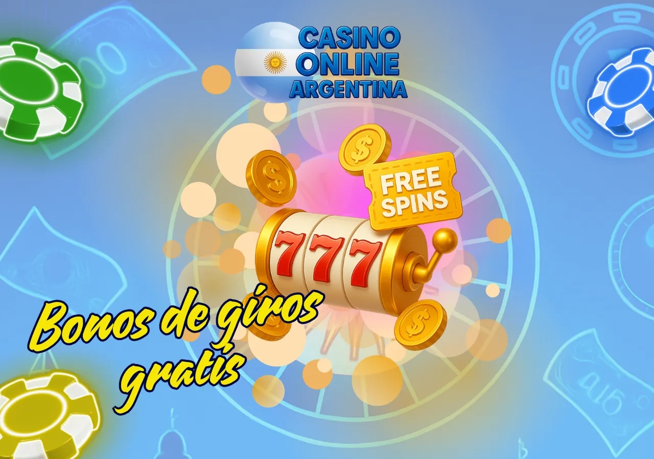 Giros gratis en tragamonedas de casinos argentinos